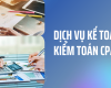 Dịch Vụ Kế Toán Trọn Gói Uy Tín – Tối Ưu Chi Phí 2026